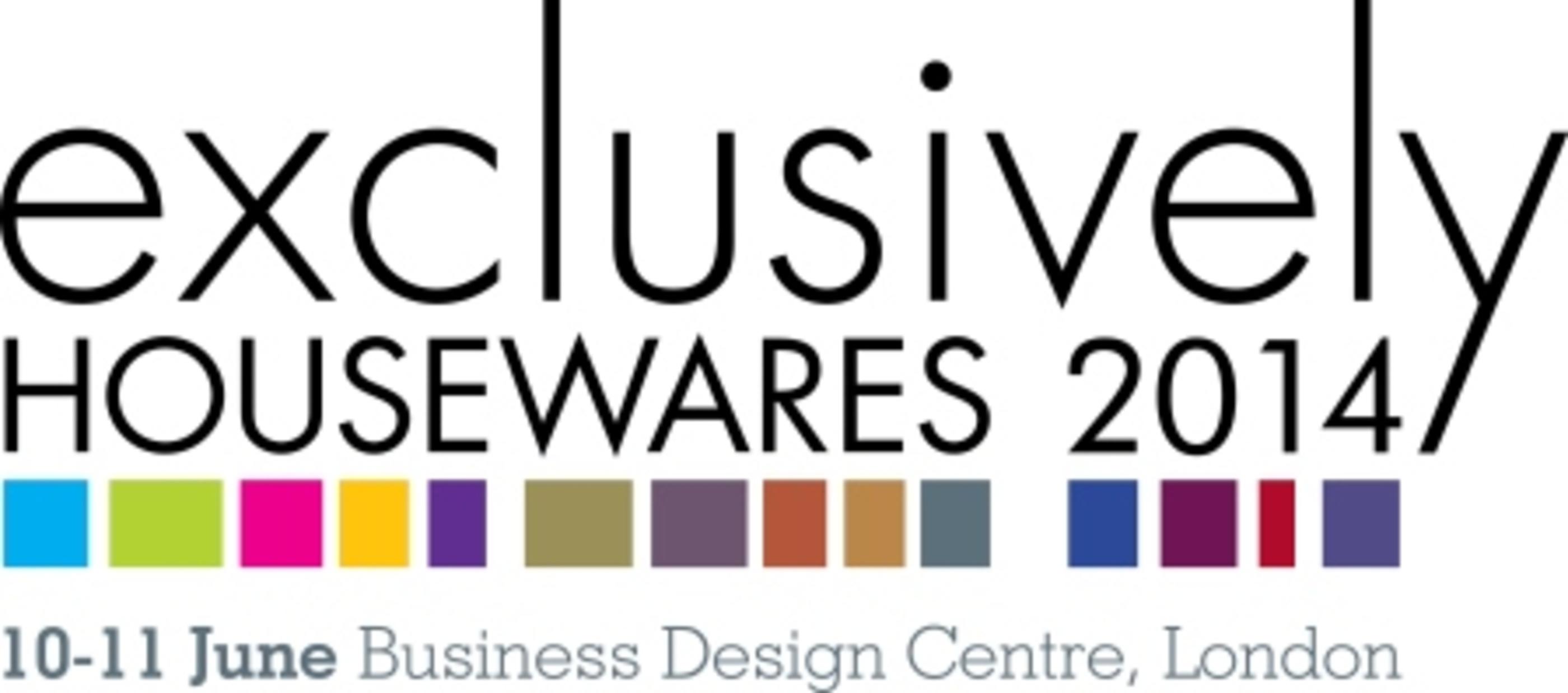 Exclusively Housewares Show - Londres - 10 et 11 Juin 2014